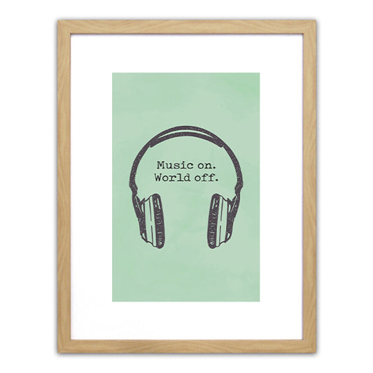 Πίνακας Σε Κορνίζα Πλαστικό 'Music On. World Off.' 35x45x1.8cm - Hippiehome.gr